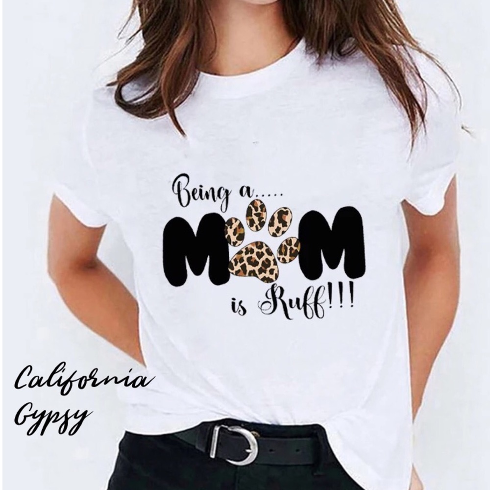 Dog Mom T-shirt Being a mom is ruff 🐾 - Picture 3 of 6